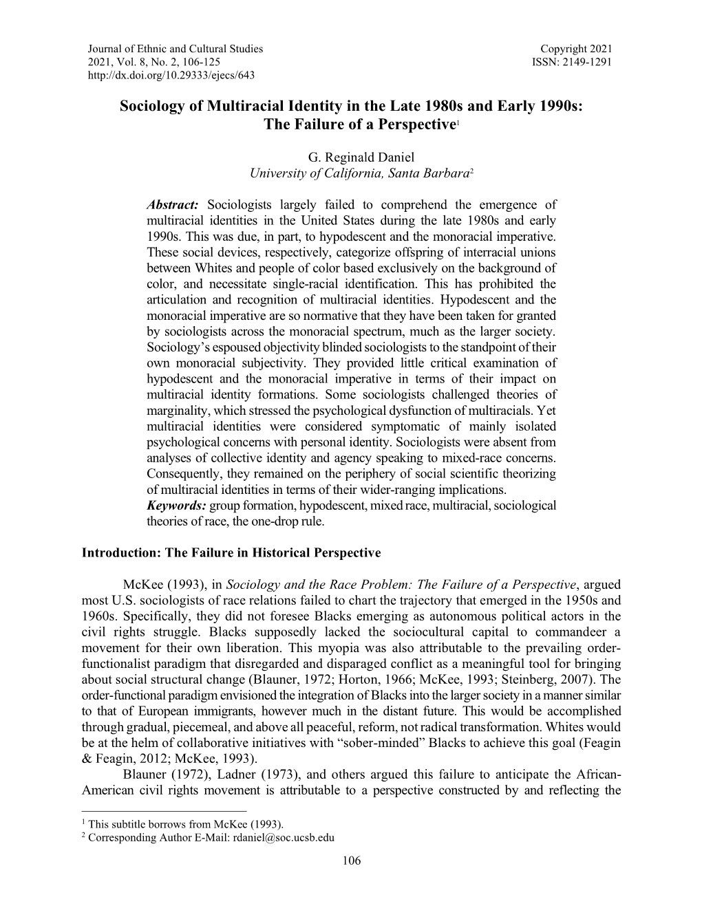 Sociology of Multiracial Identity in the Late 1980S and Early 1990S: the Failure of a Perspective1