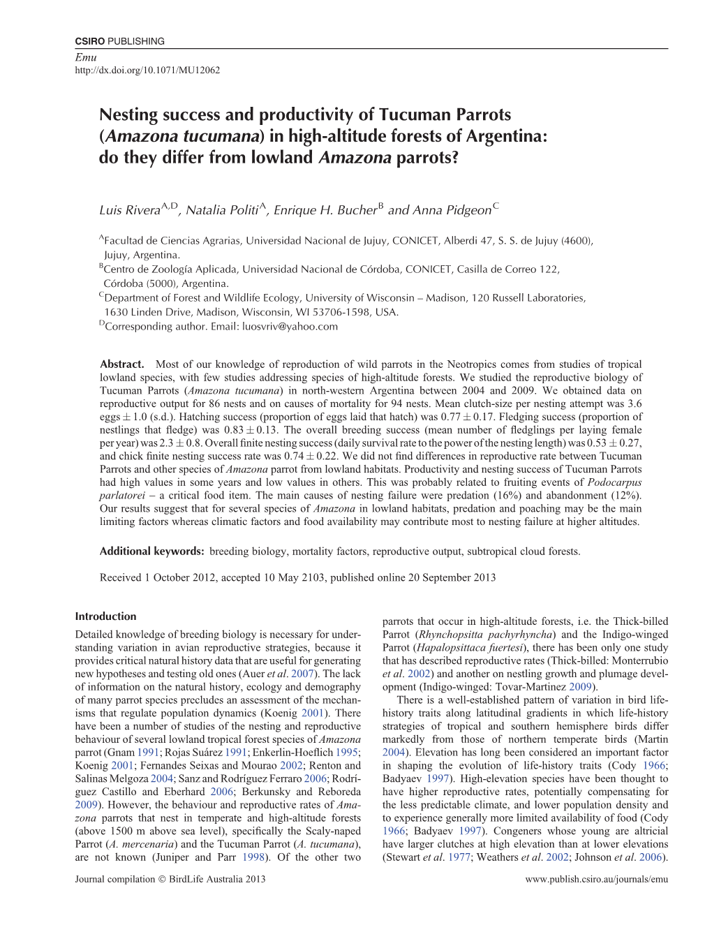 Nesting Success and Productivity of Tucuman Parrots (Amazona Tucumana) in High-Altitude Forests of Argentina: Do They Differ from Lowland Amazona Parrots?