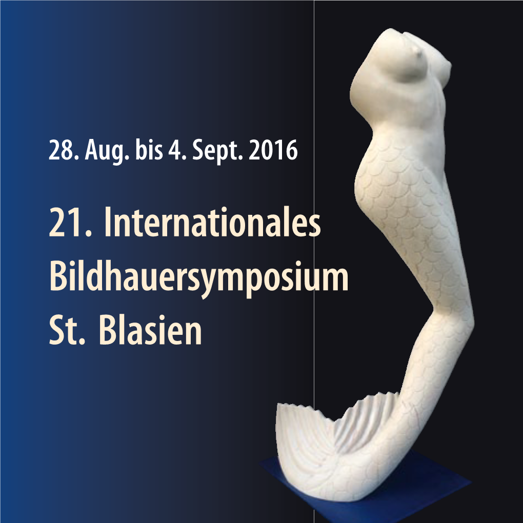 21. Internationales Bildhauersymposium St. Blasien 2 | Grußwort Landrat | 3