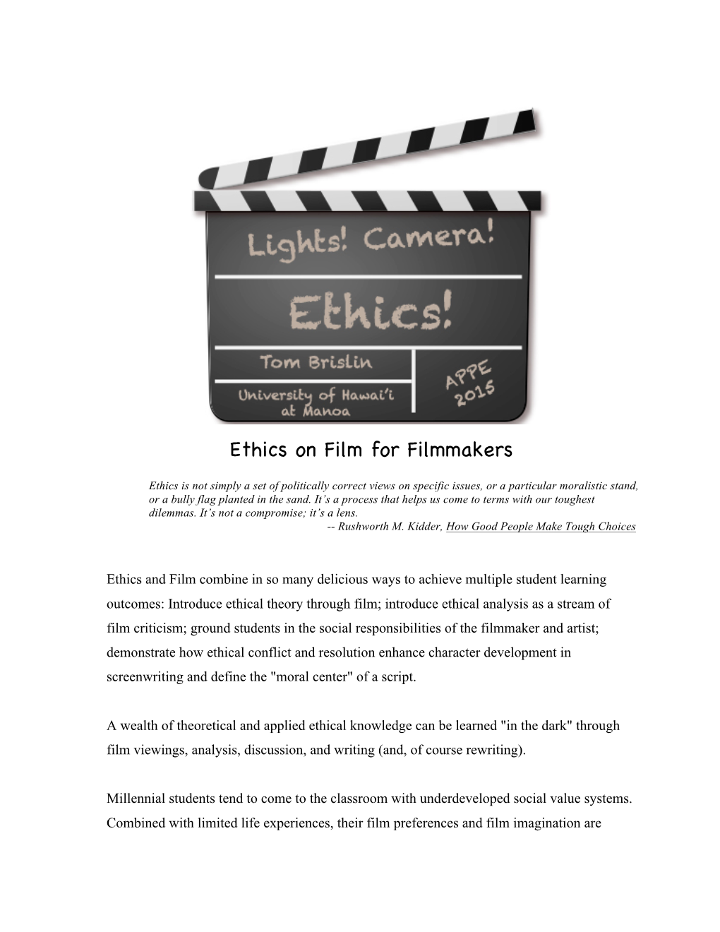 Ethics on Film for Filmmakers