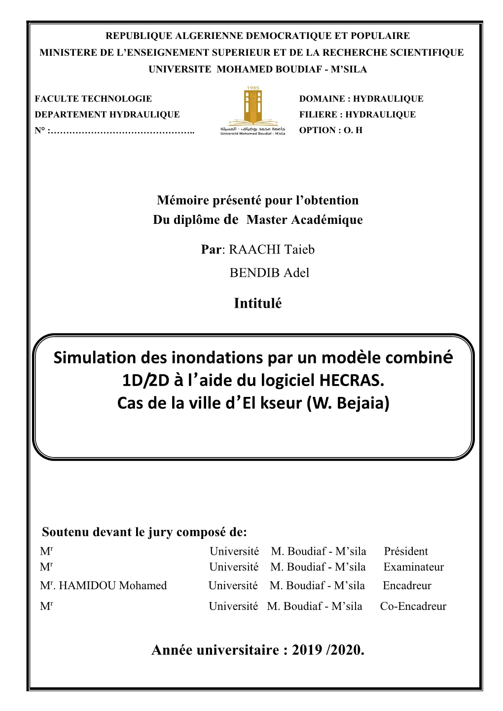 Simulation Des Inondations Par Un Modèle Combiné 1D/2D À L'aide Du