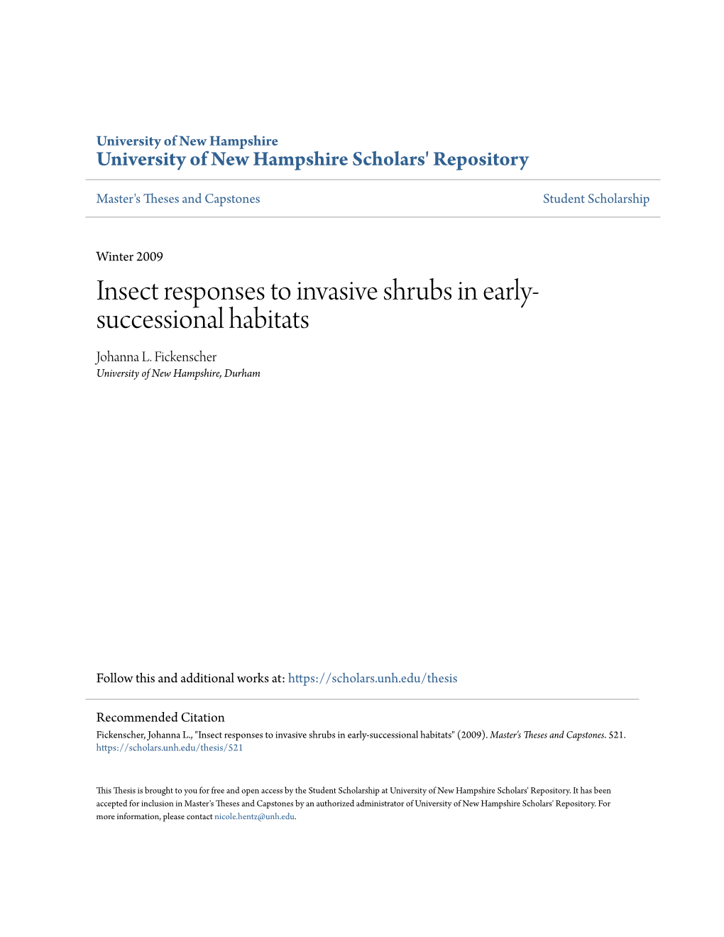 Insect Responses to Invasive Shrubs in Early-Successional Habitats" (2009)