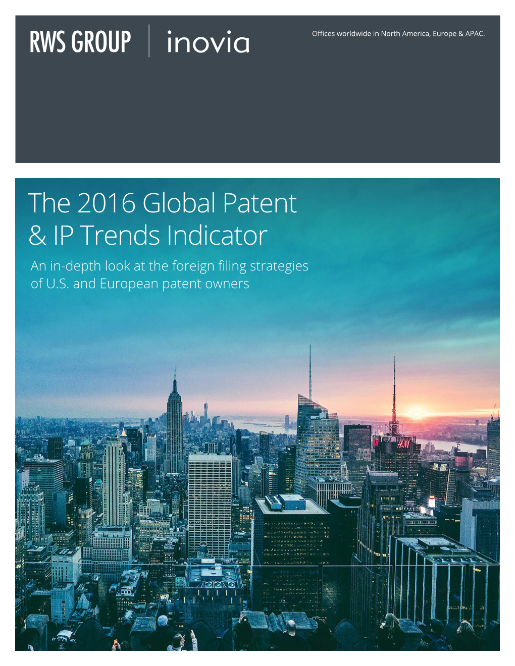 The 2016 Global Patent & IP Trends Indicator