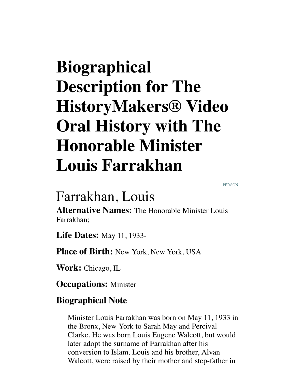 Biographical Description for the Historymakers® Video Oral History with the Honorable Minister Louis Farrakhan