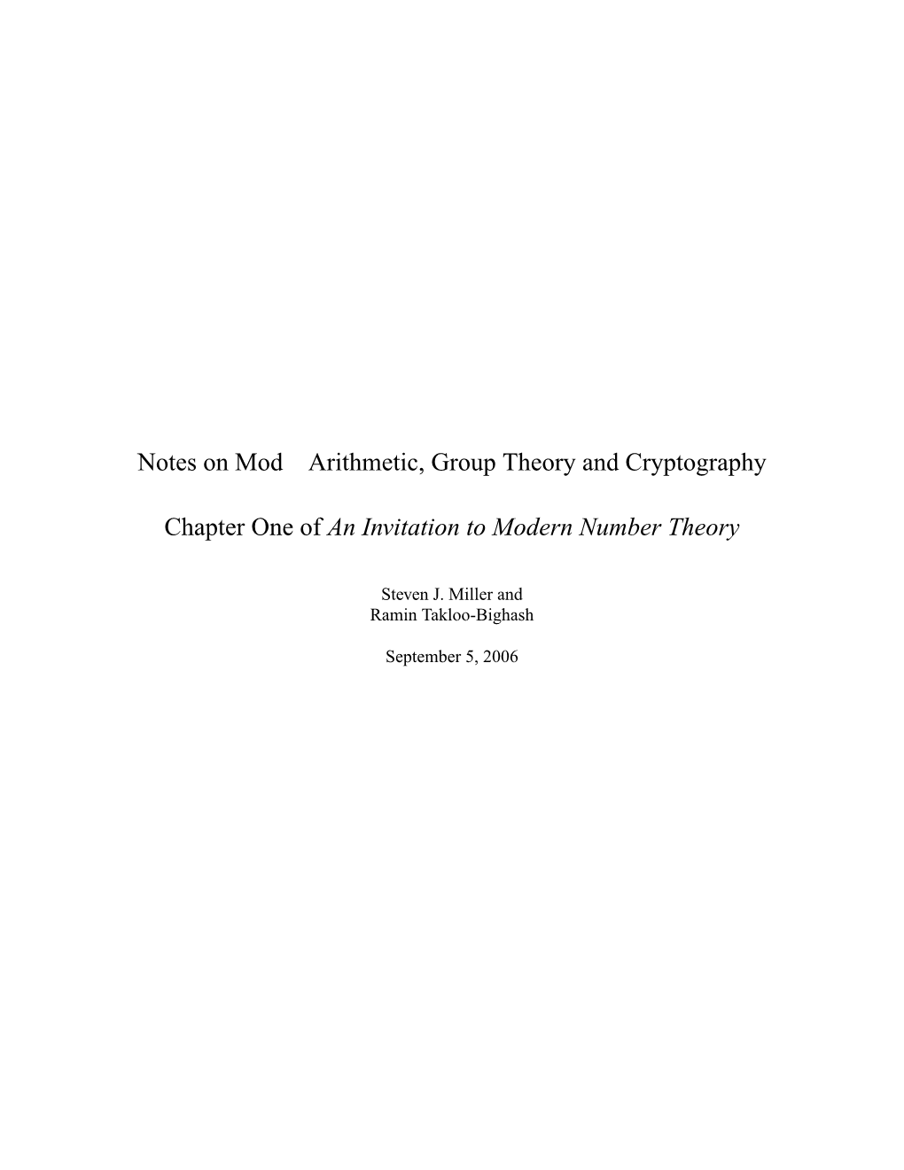 Notes on Mod P Arithmetic, Group Theory and Cryptography Chapter One of an Invitation to Modern Number Theory