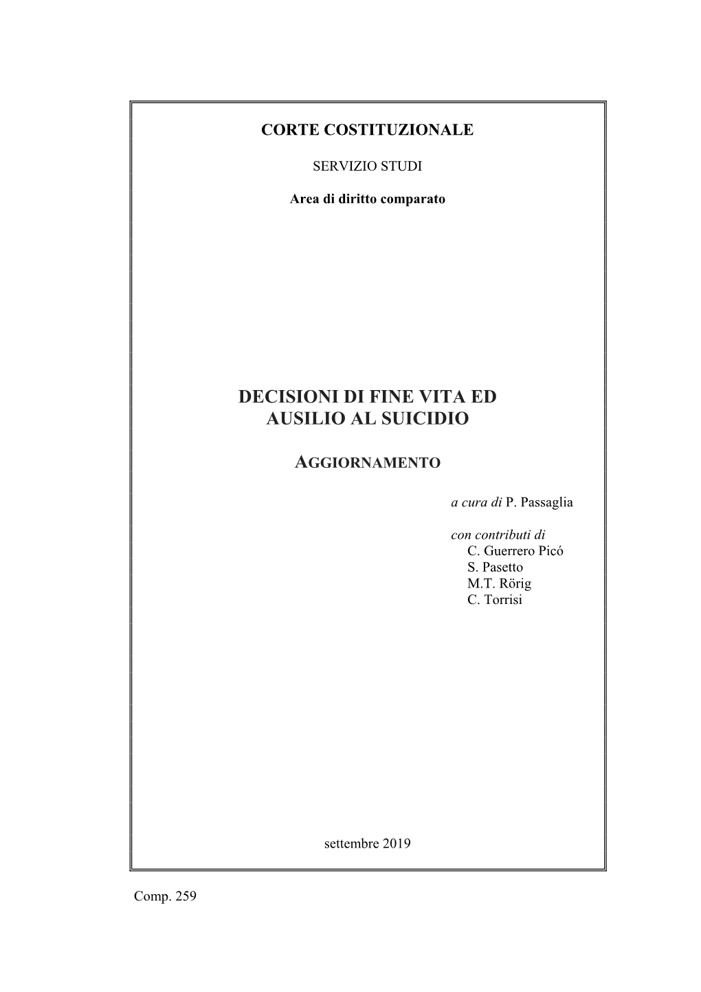 DECISIONI DI FINE VITA ED AUSILIO AL SUICIDIO. Aggiornamento