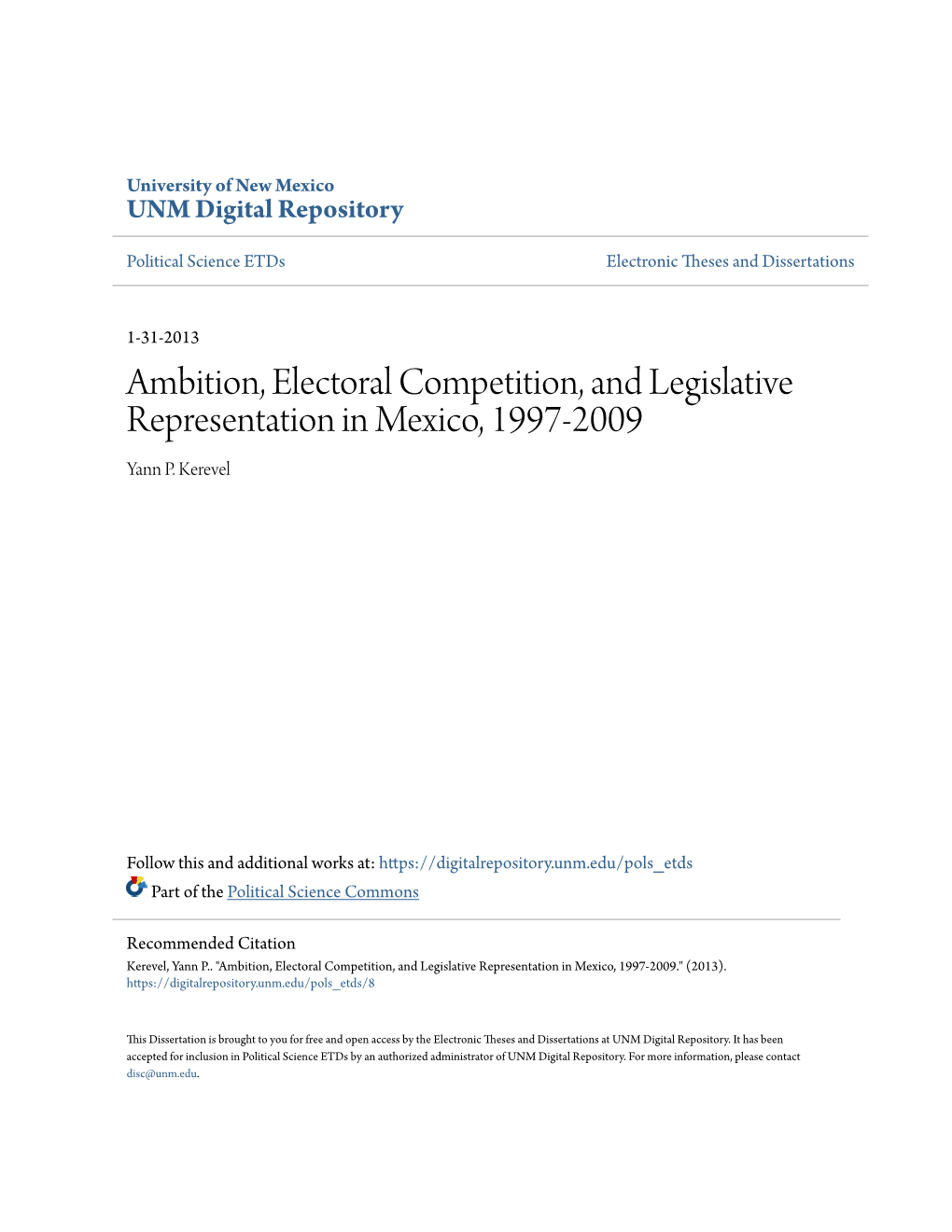 Ambition, Electoral Competition, and Legislative Representation in Mexico, 1997-2009 Yann P