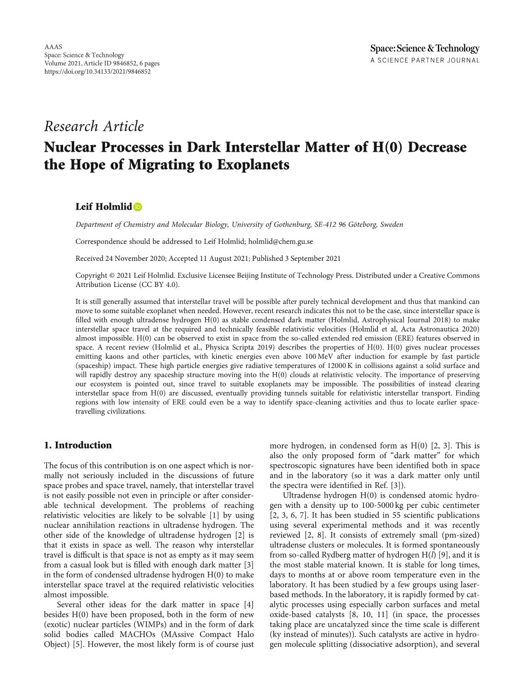 Research Article Nuclear Processes in Dark Interstellar Matter of H(0) Decrease the Hope of Migrating to Exoplanets