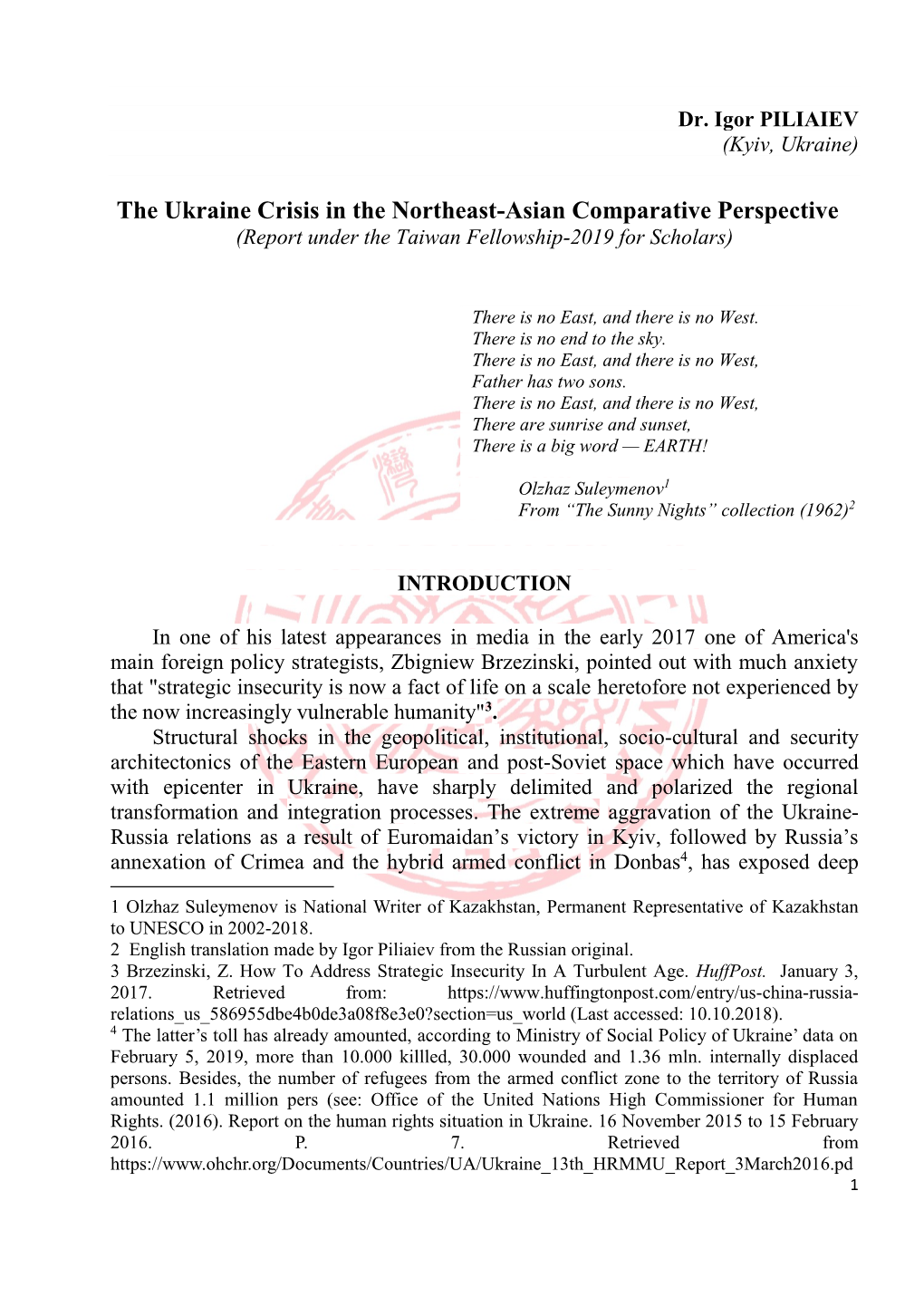 The Ukraine Crisis in the Northeast-Asian Comparative Perspective (Report Under the Taiwan Fellowship-2019 for Scholars)