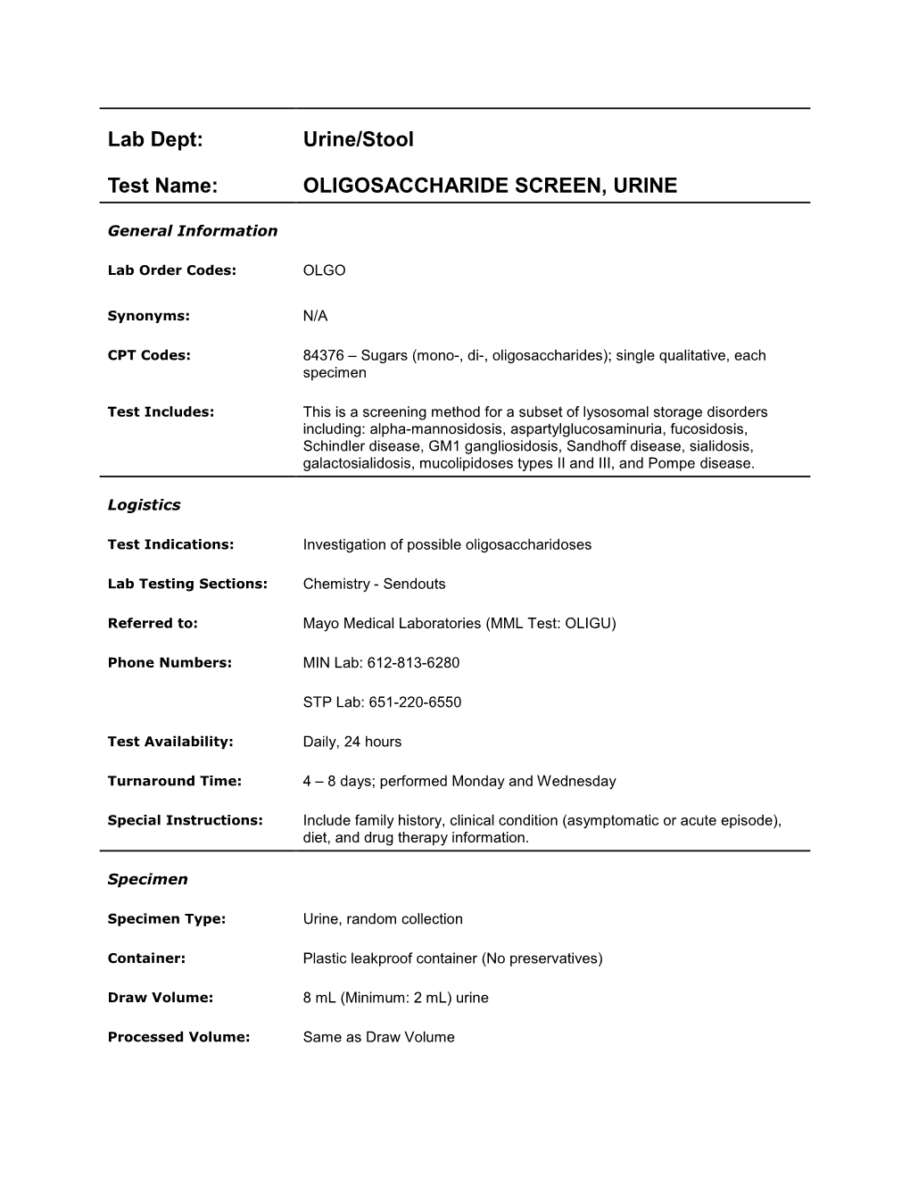 Oligosaccharide Screen, Urine