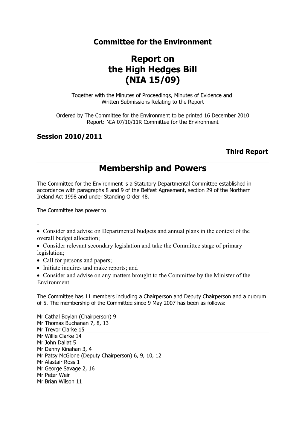 Report on the High Hedges Bill (NIA 15/09) Membership and Powers