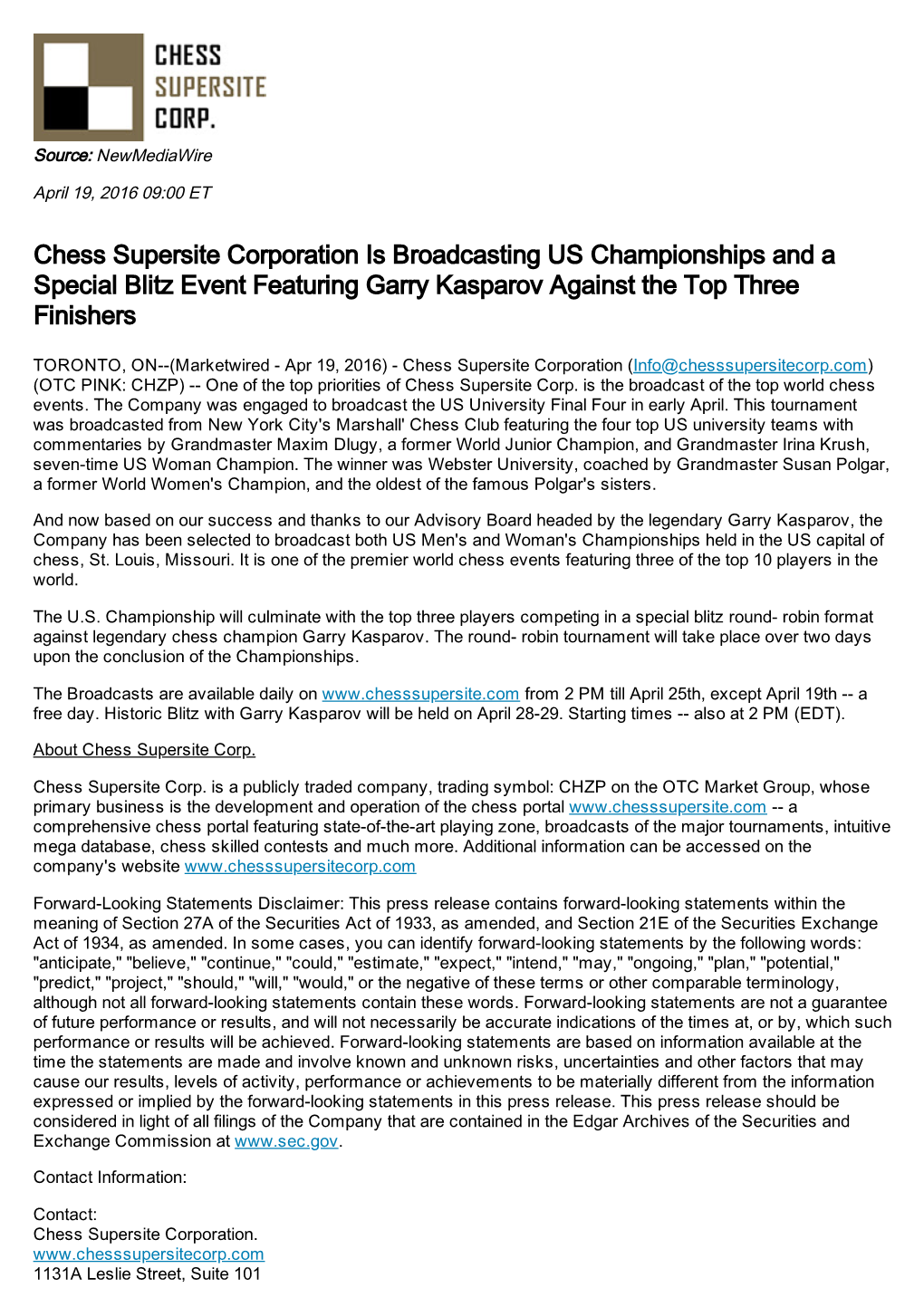 Chess Supersite Corporation Is Broadcasting US Championships and a Special Blitz Event Featuring Garry Kasparov Against the Top Three Finishers