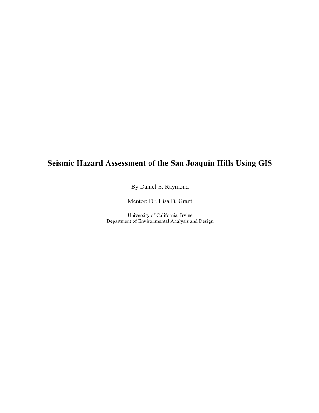 Seismic Hazard Assessment of the San Joaquin Hills Using GIS