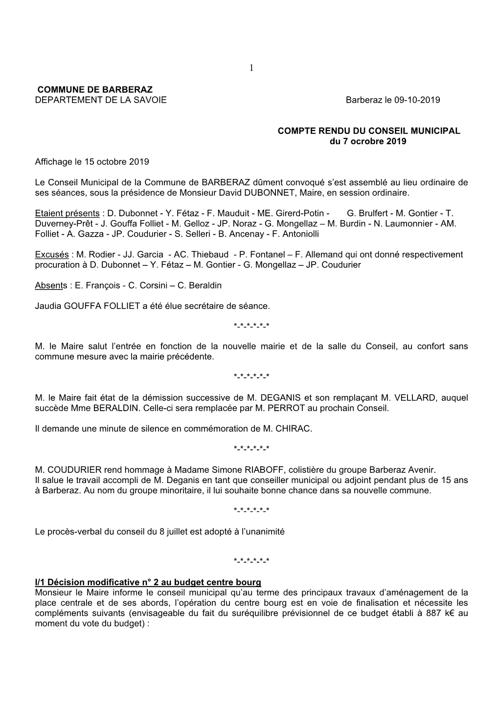 COMMUNE DE BARBERAZ DEPARTEMENT DE LA SAVOIE Barberaz Le 09-10-2019 COMPTE RENDU DU CONSEIL MUNICIPAL Du 7 Ocrobre 2019 Affichag