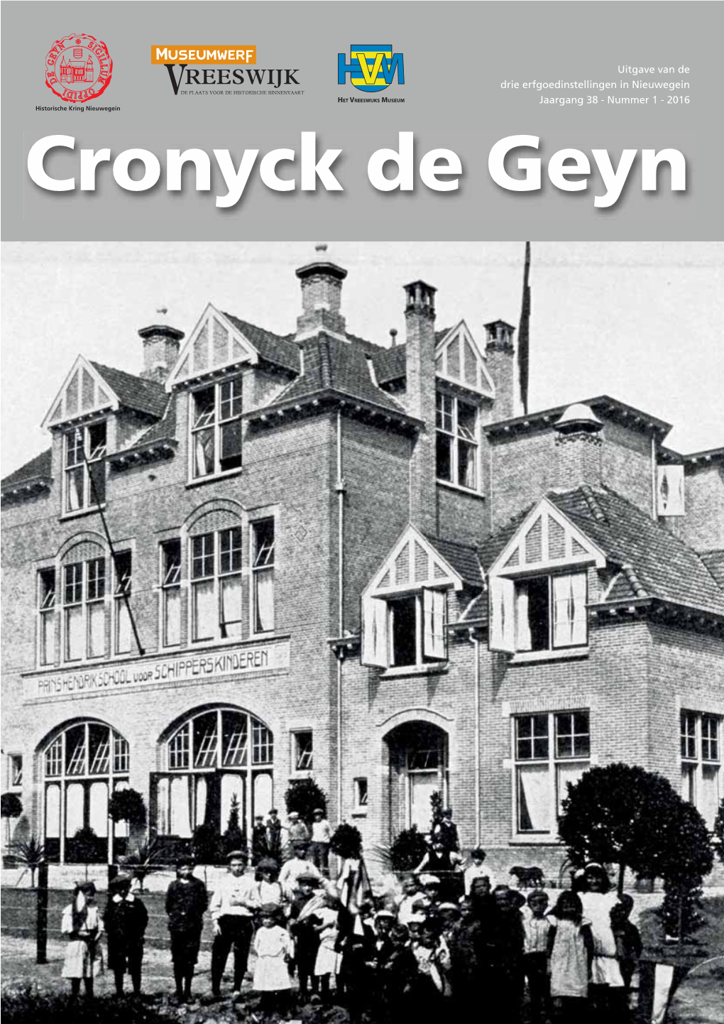 Inhoud Cronyck De Geyn 2016