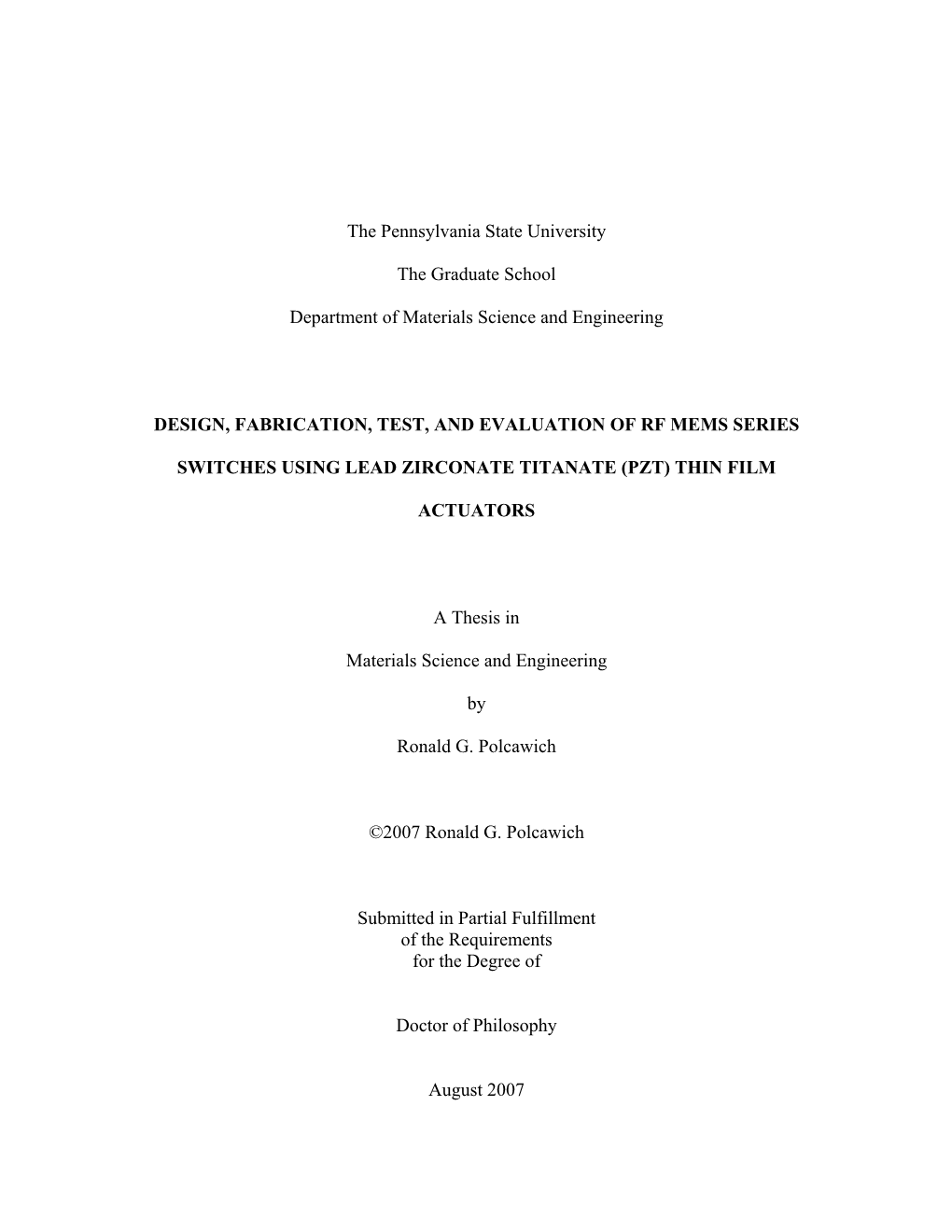 Polcawich, Ronald: Design, Fabrication, Test, and Evaluation Of