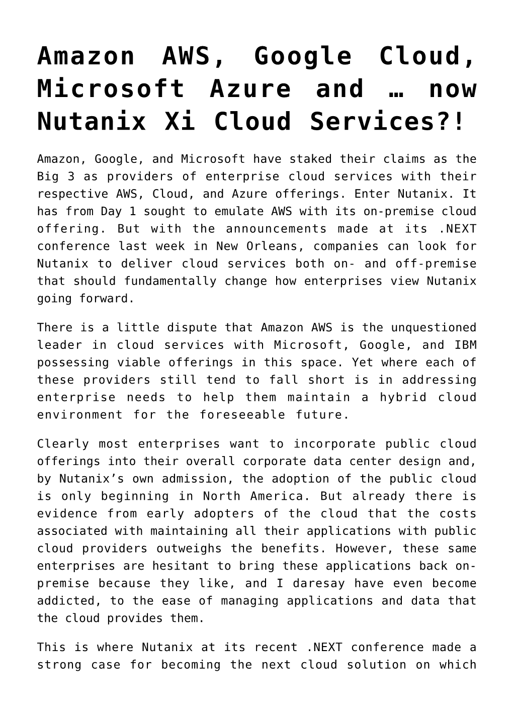 Amazon AWS, Google Cloud, Microsoft Azure and … Now Nutanix Xi Cloud Services?!