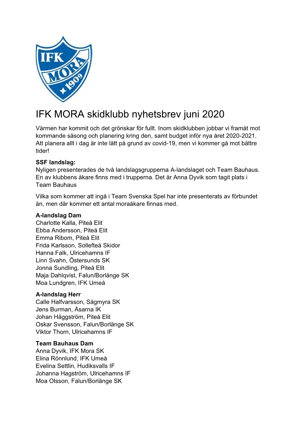 IFK MORA Skidklubb Nyhetsbrev Juni 2020 Värmen Har Kommit Och Det Grönskar För Fullt
