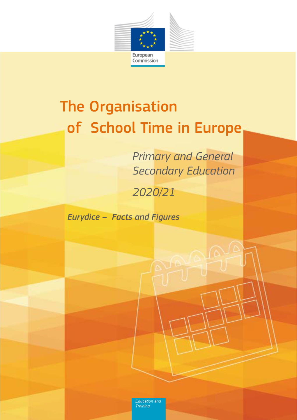 Organisation of School Time in Europe: Primary and Secondary