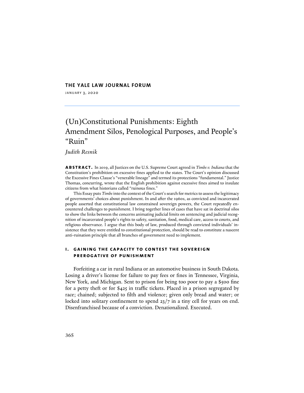 Constitutional Punishments: Eighth Amendment Silos, Penological Purposes, and People’S “Ruin” Judith Resnik Abstract