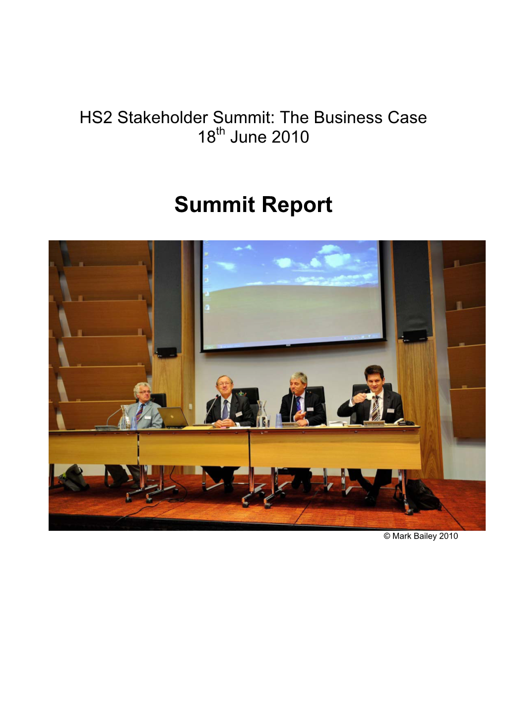 HS2 Stakeholder Summit: the Business Case 18Th June 2010