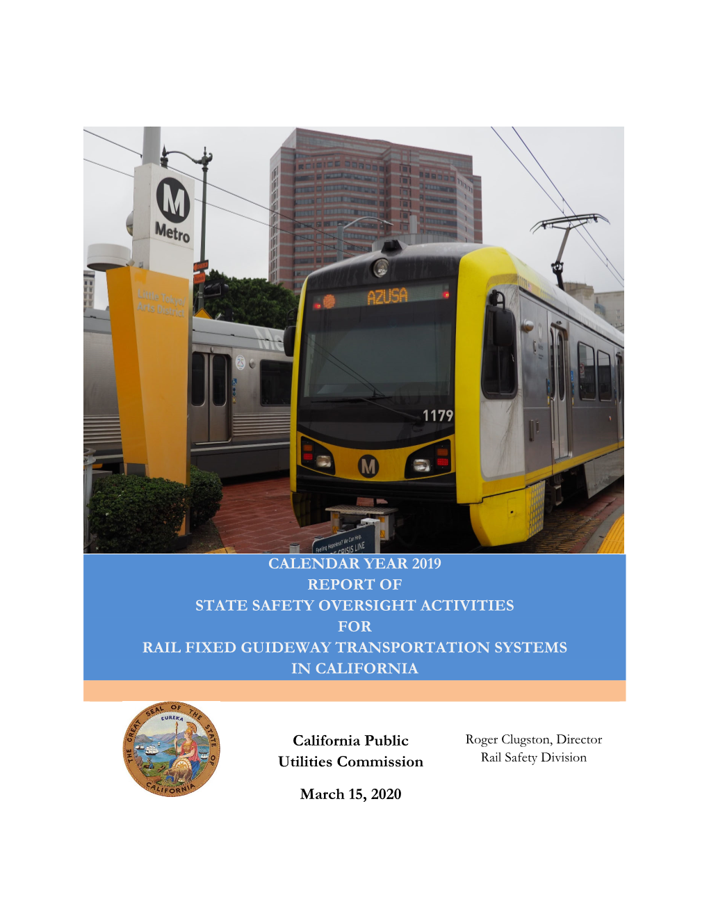 Calendar Year 2019 Report of State Safety Oversight Activities for Rail Fixed Guideway Transportation Systems in California