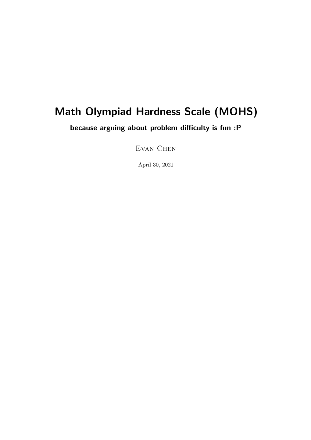 Math Olympiad Hardness Scale (MOHS) Because Arguing About Problem Diﬃculty Is Fun :P