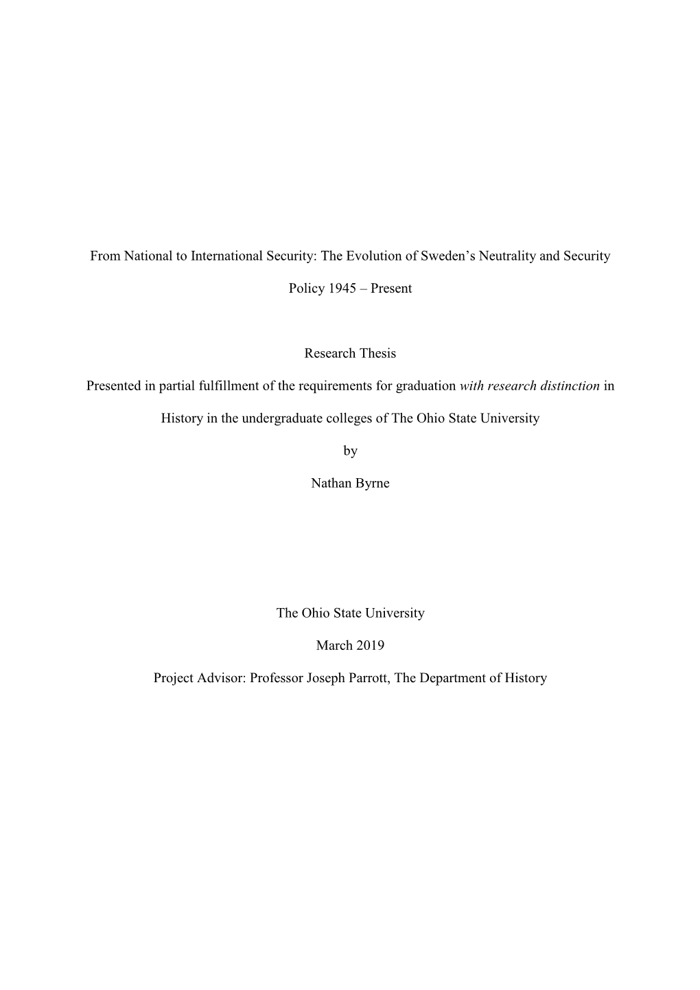 The Evolution of Sweden's Neutrality and Security Policy 1945