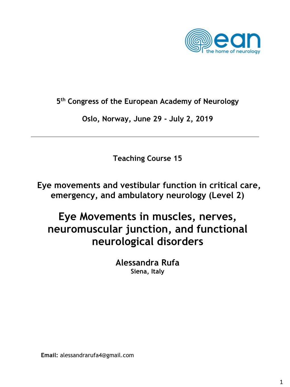 Eye Movements and Vestibular Function in Critical Care, Emergency, and Ambulatory Neurology (Level 2)