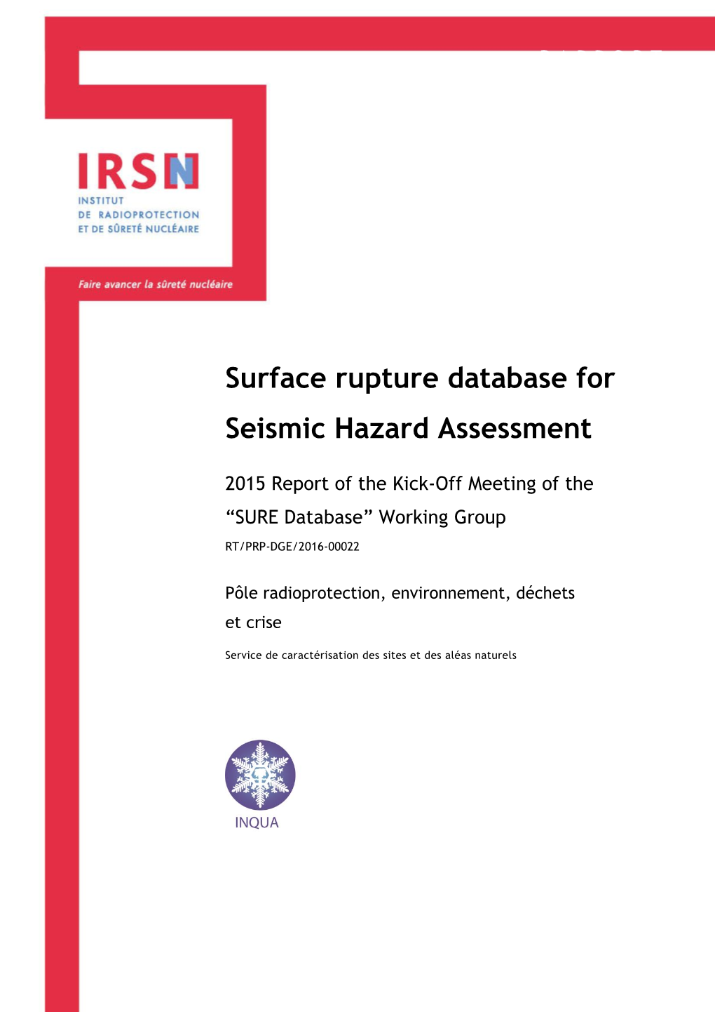 Surface Rupture Database for Seismic Hazard Assessment