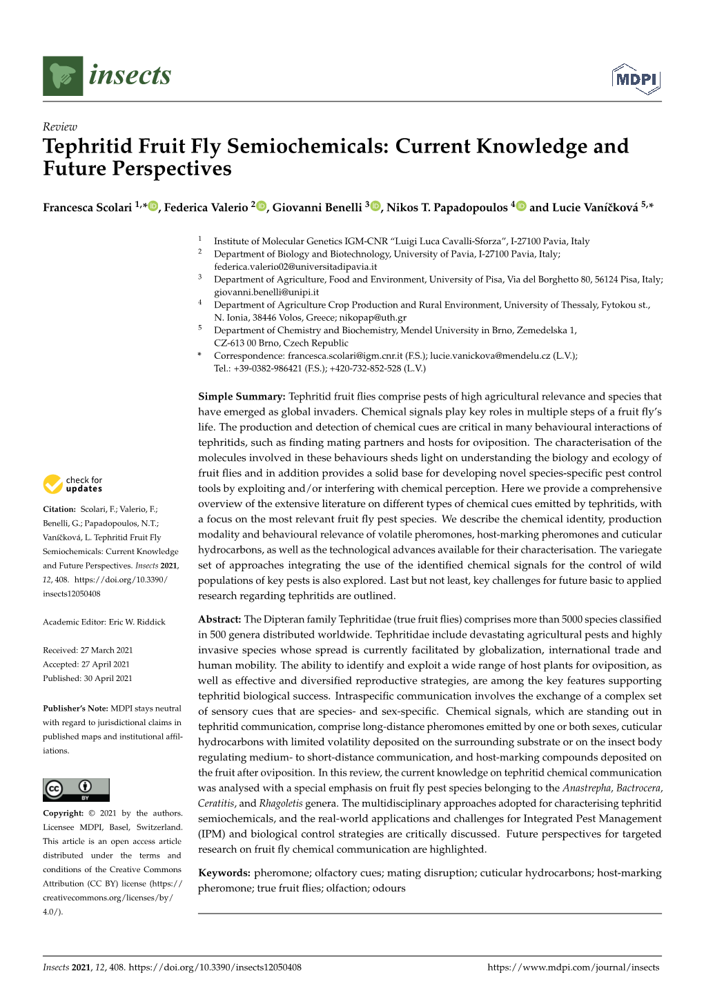 Tephritid Fruit Fly Semiochemicals: Current Knowledge and Future Perspectives