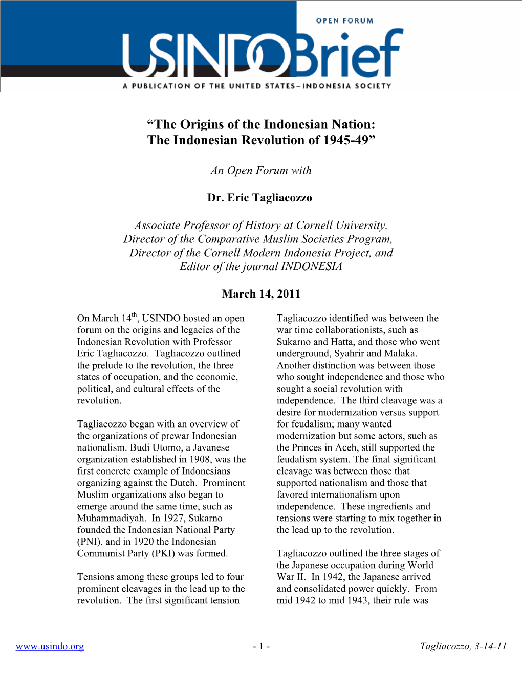 The Origins of the Indonesian Nation: the Indonesian Revolution of 1945-49”