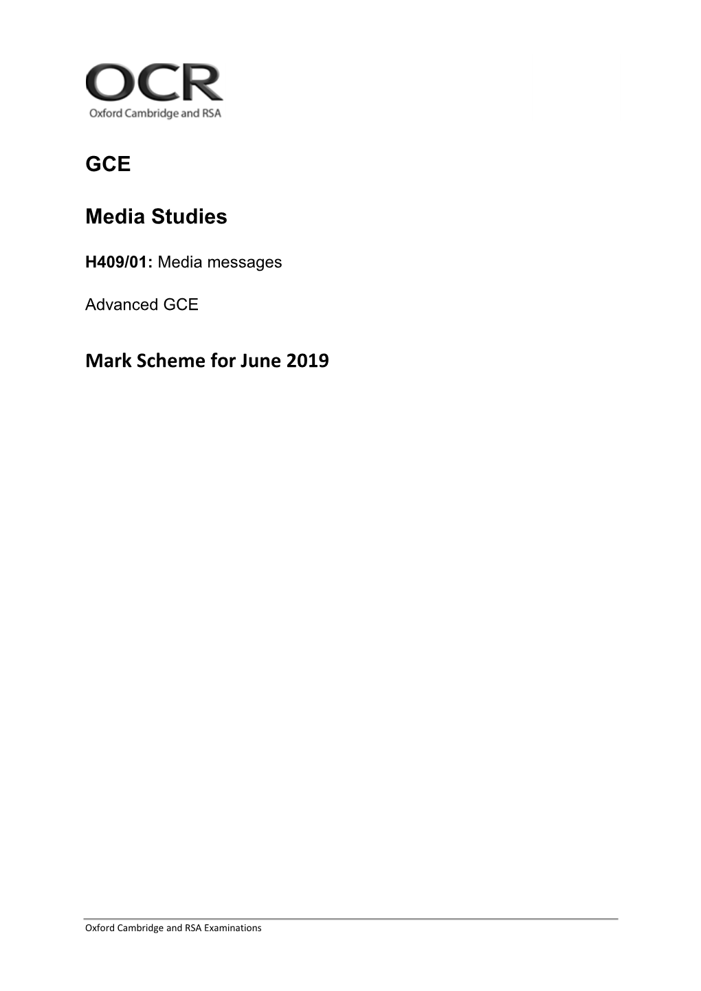 Mark Scheme H409/01 Media Messages June 2019