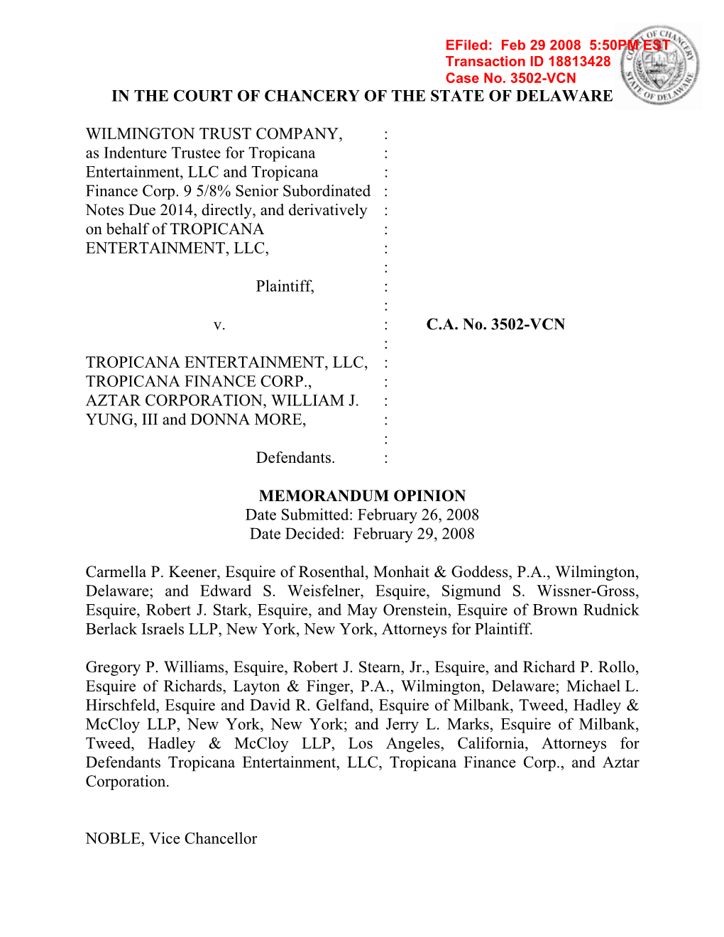 IN the COURT of CHANCERY of the STATE of DELAWARE WILMINGTON TRUST COMPANY, : As Indenture Trustee for Tropicana : Entertainment