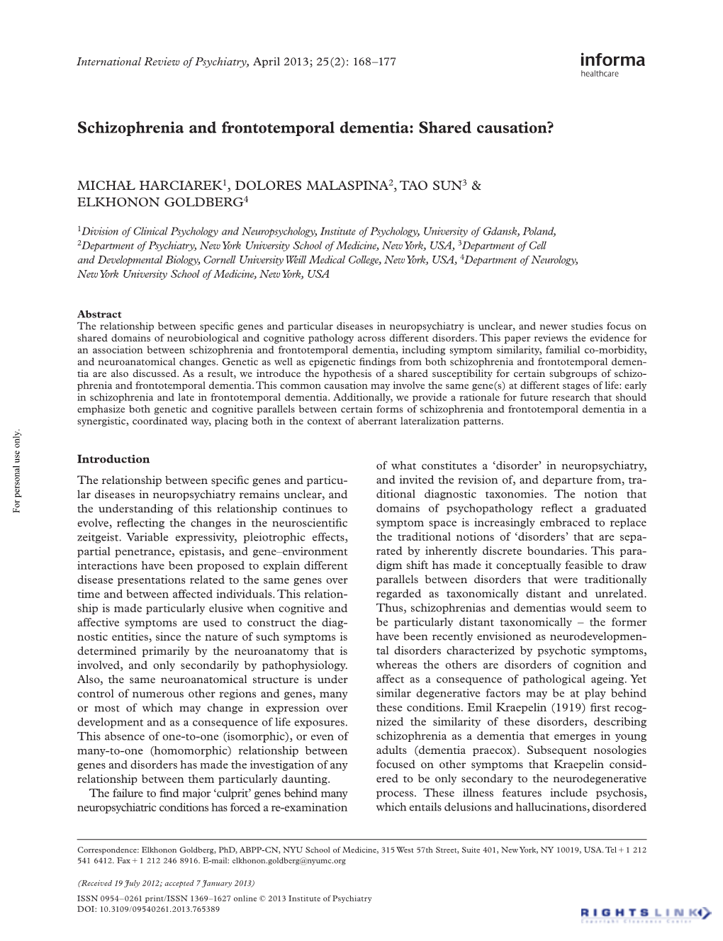 Schizophrenia and Frontotemporal Dementia: Shared Causation?