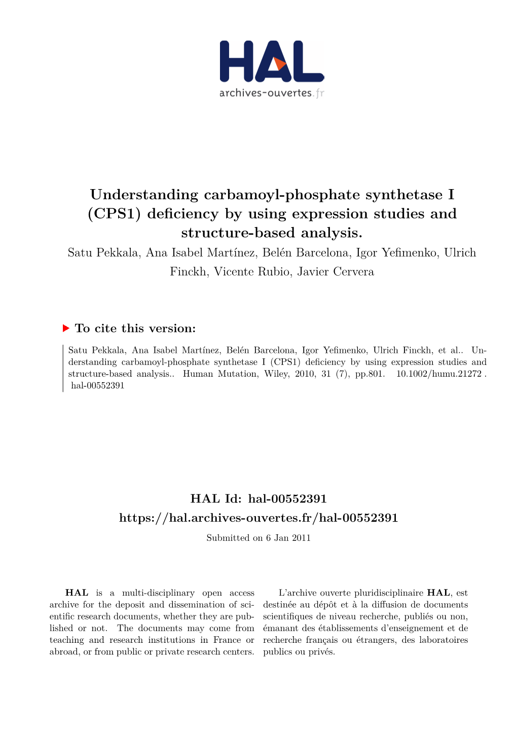 Understanding Carbamoyl-Phosphate Synthetase I (CPS1) Deficiency by Using Expression Studies and Structure-Based Analysis