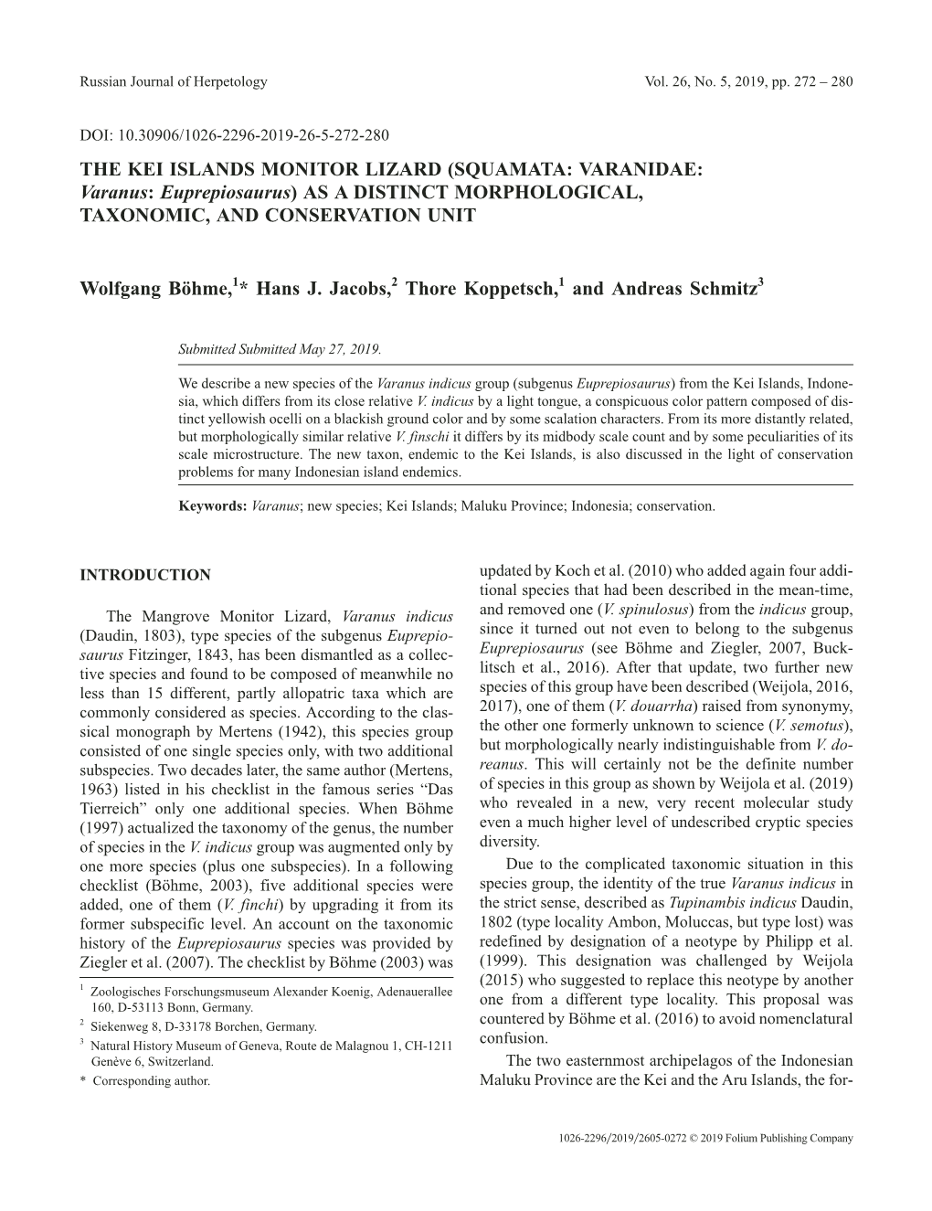 THE KEI ISLANDS MONITOR LIZARD (SQUAMATA: VARANIDAE: Varanus: Euprepiosaurus) AS a DISTINCT MORPHOLOGICAL, TAXONOMIC, and CONSERVATION UNIT