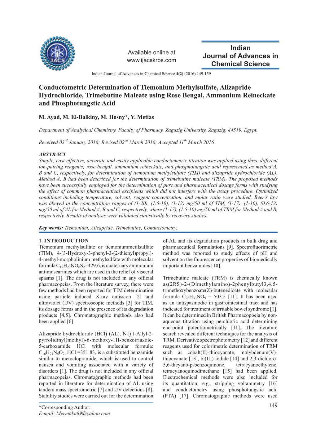 Conductometric Determination of Tiemonium Methylsulfate, Alizapride Hydrochloride, Trimebutine Maleate Using Rose Bengal, Ammonium Reineckate and Phosphotungstic Acid