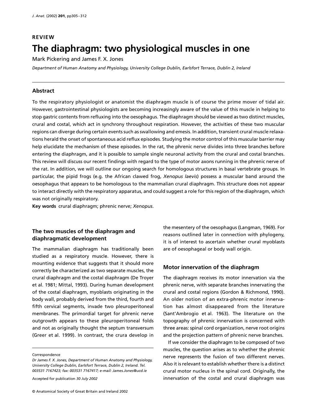 The Diaphragm: Two Physiological Muscles in One Mark Pickering and James F