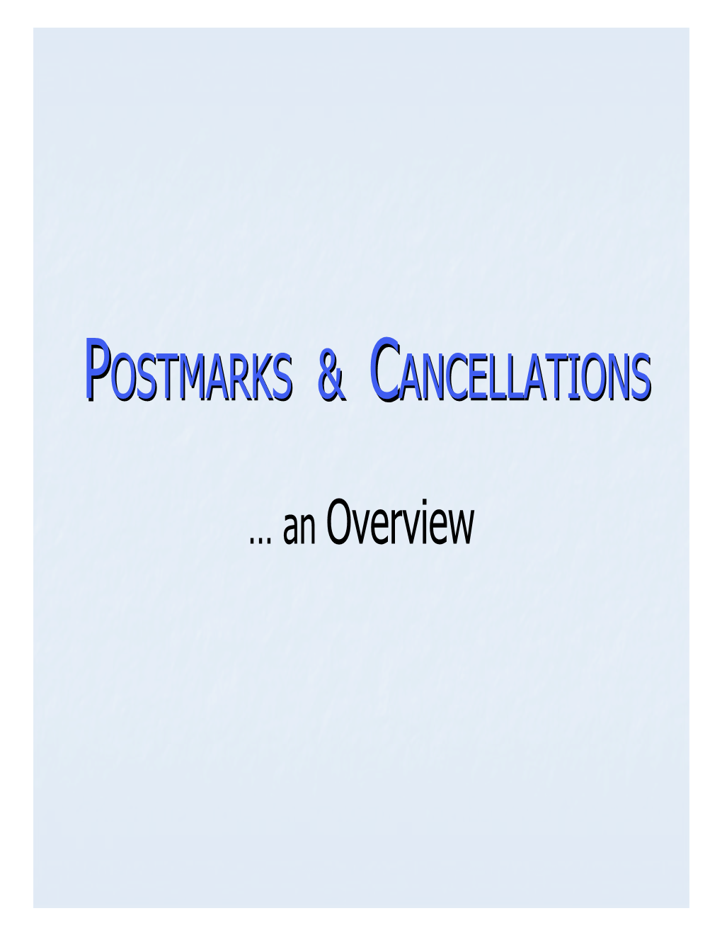 Postmarks and Cancellations