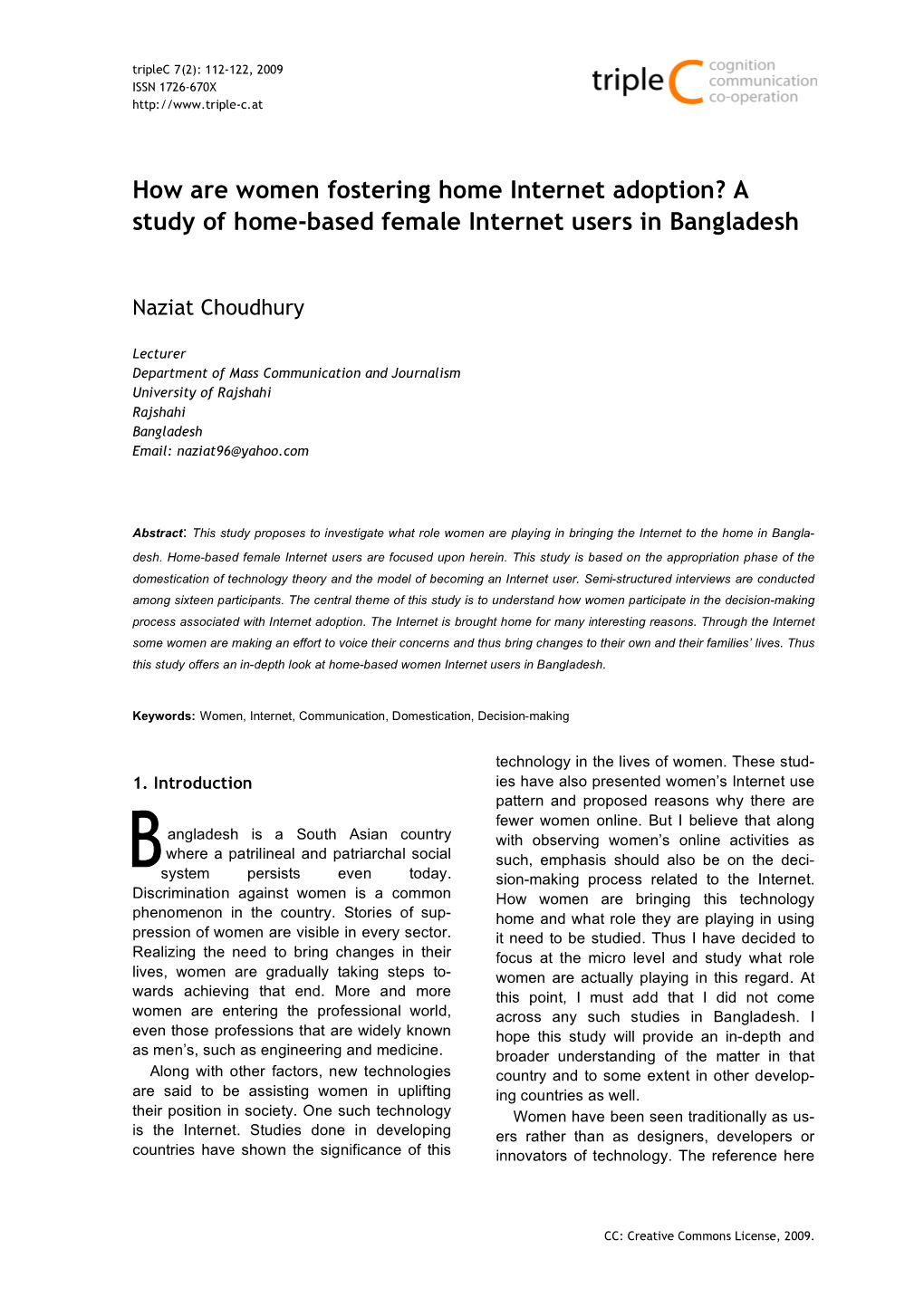 A Study of Home-Based Female Internet Users in Bangladesh