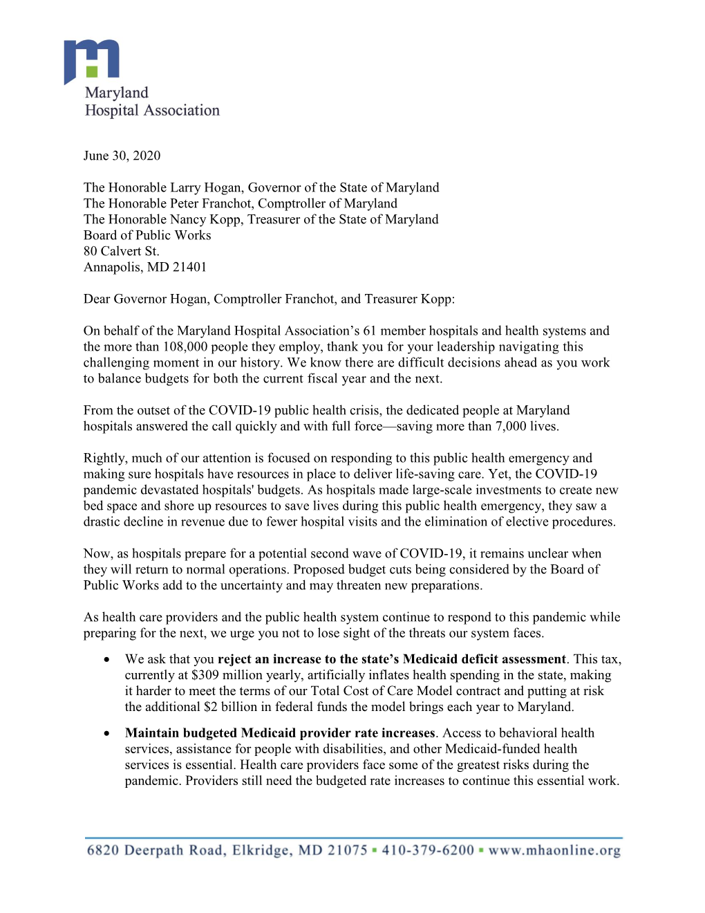 June 30, 2020 the Honorable Larry Hogan, Governor of the State of Maryland the Honorable Peter Franchot, Comptroller of Maryland