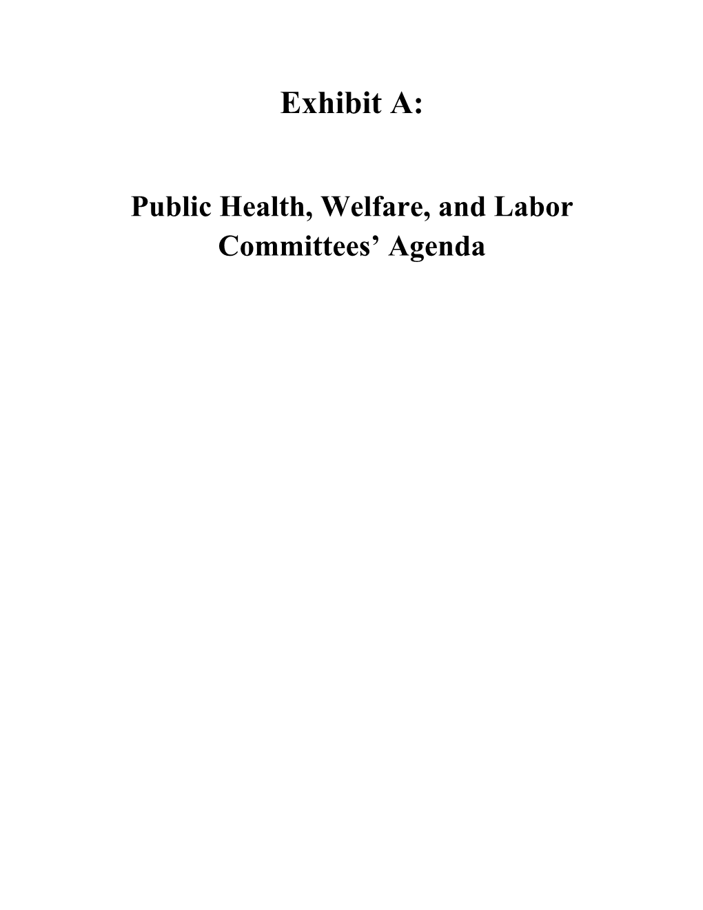 Public Health, Welfare, and Labor Committeesï¿½ Agenda