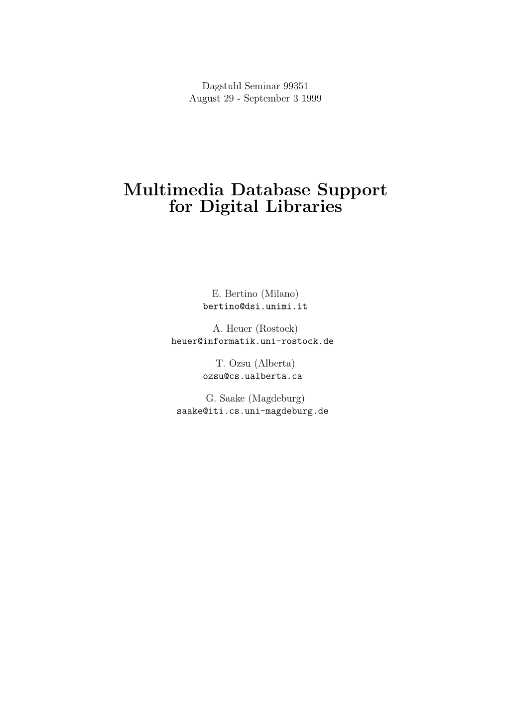 Multimedia Database Support for Digital Libraries