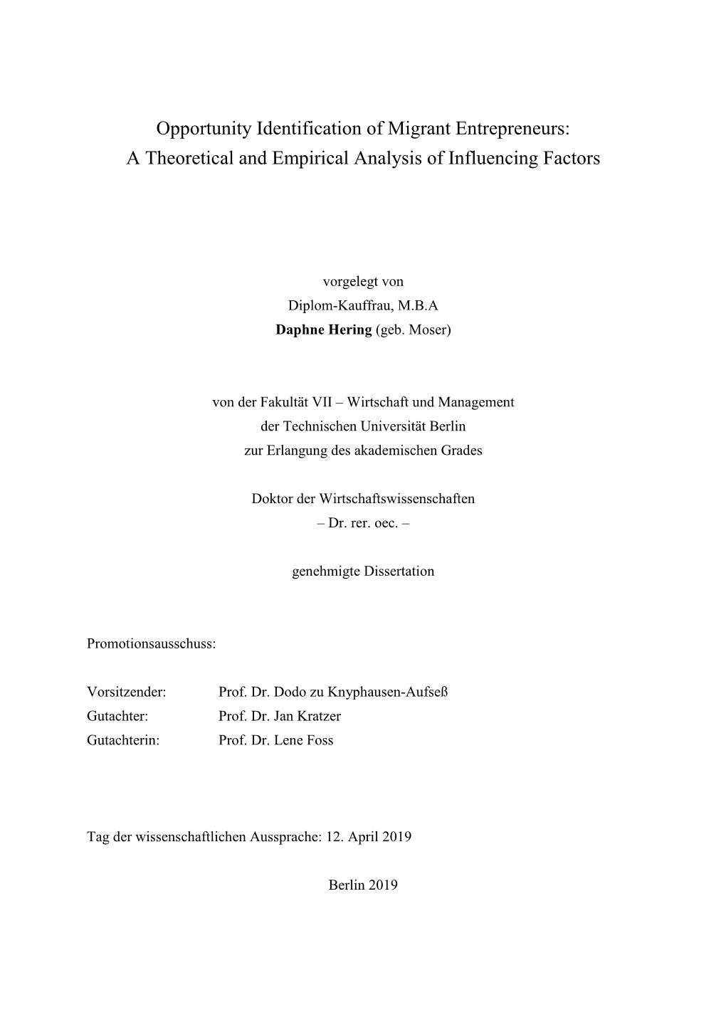 Opportunity Identification of Migrant Entrepreneurs: a Theoretical and Empirical Analysis of Influencing Factors