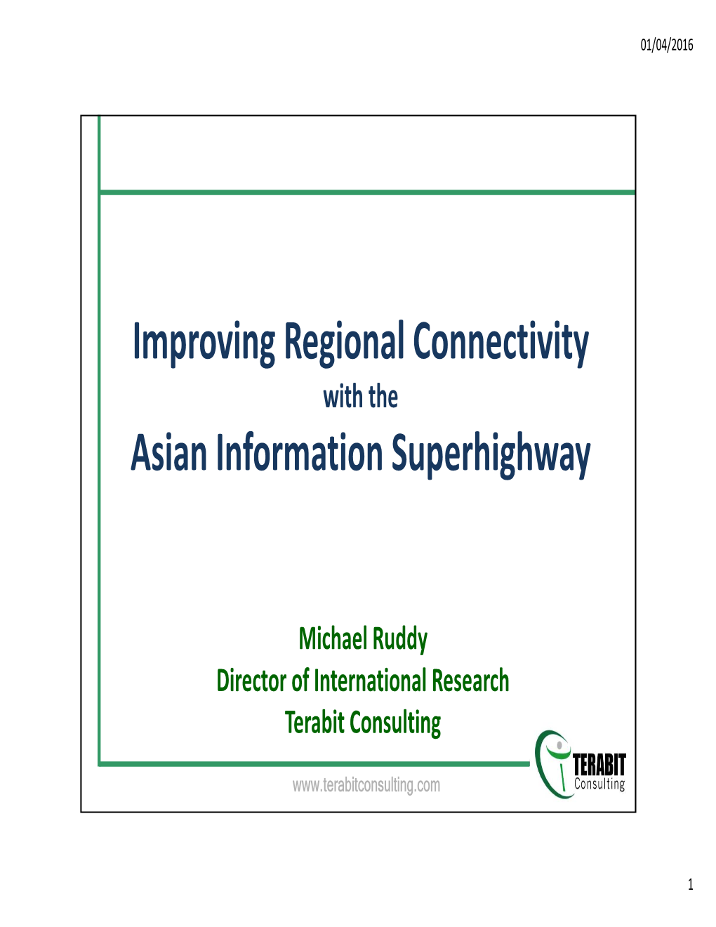 Improving Regional Connectivity Asian Information