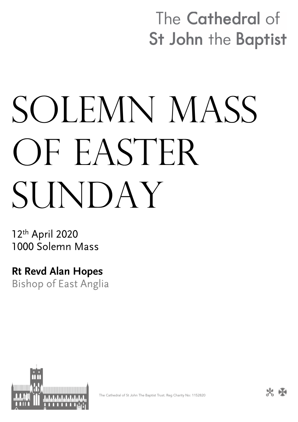 12Th April 2020 1000 Solemn Mass Rt Revd Alan Hopes Bishop of East