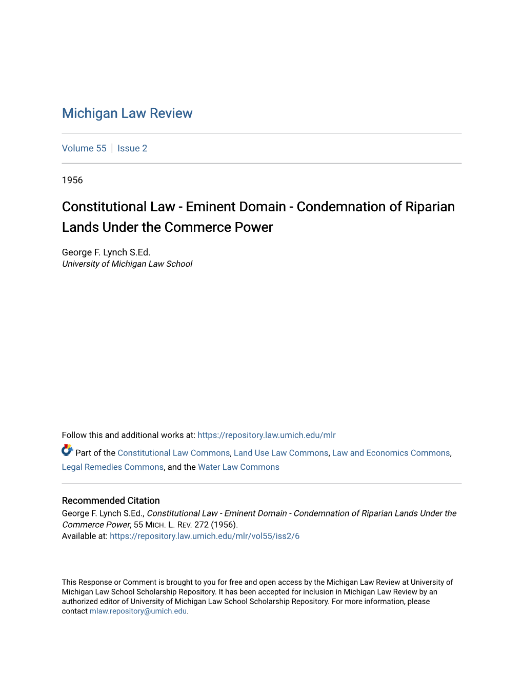 Constitutional Law - Eminent Domain - Condemnation of Riparian Lands Under the Commerce Power