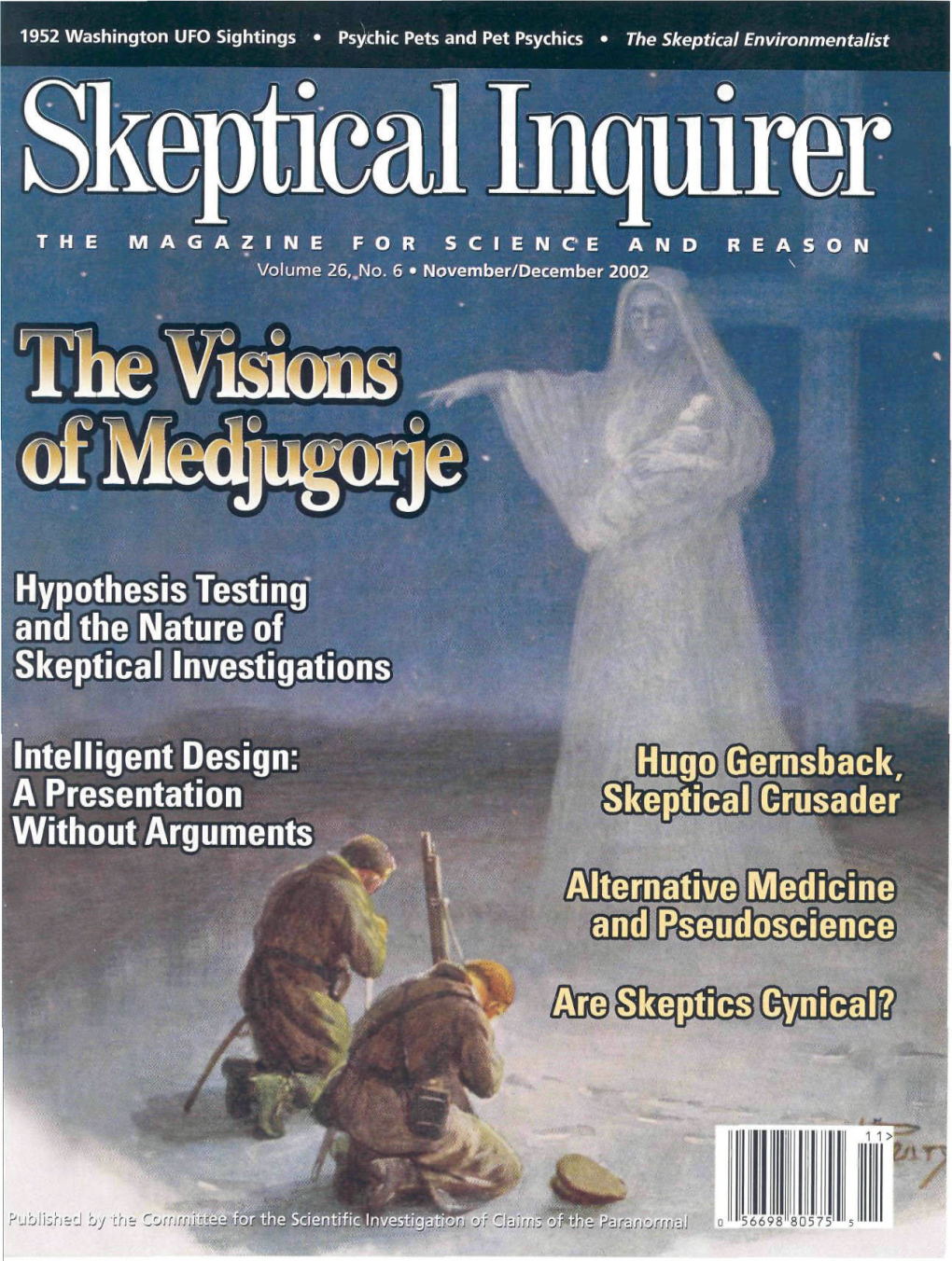 1952 Washington UFO Sightings • Psychic Pets and Pet Psychics • the Skeptical Environmentalist Skeptical Inquirer the MAGAZINE for SCIENCE and REASON Volume 26,.No