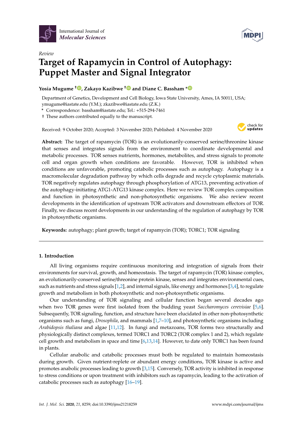 Target of Rapamycin in Control of Autophagy: Puppet Master and Signal Integrator